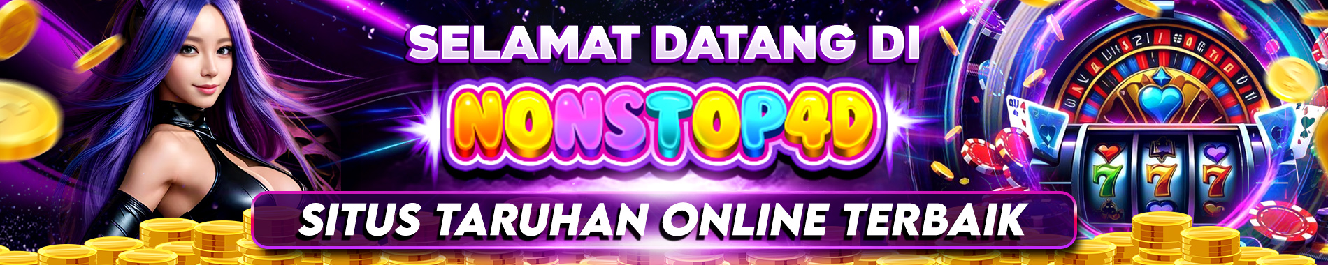 SELAMAT DATANG DI NONSTOP4D